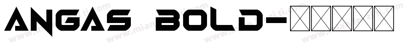 Angas Bold字体转换